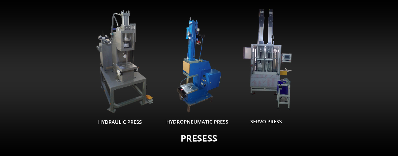 presses